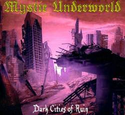 Mystic Underworld : Dark Cities of Ruin
